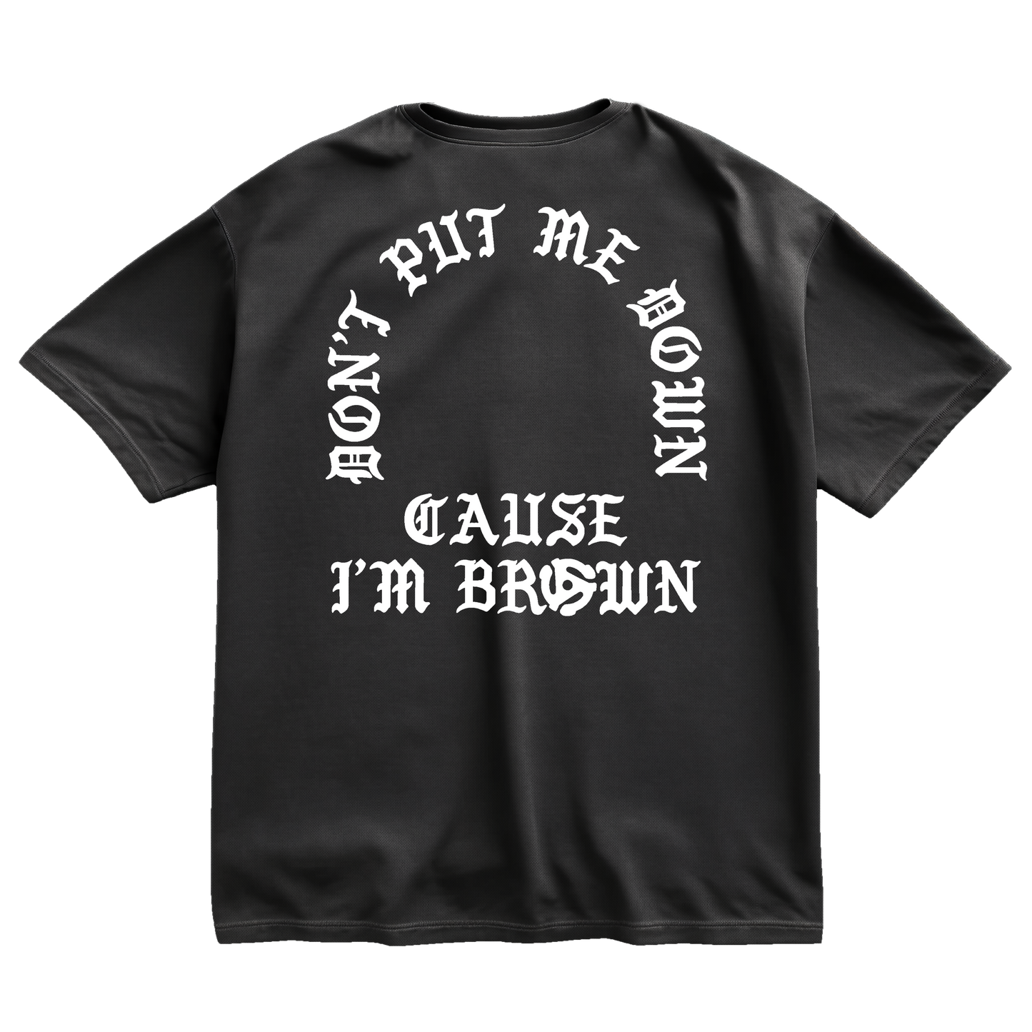 DONT PUT ME DOWN TEE