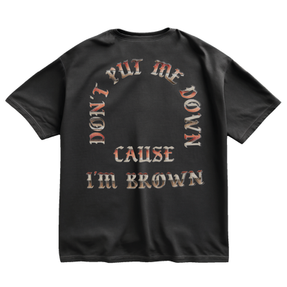 DONT PUT ME DOWN TEE