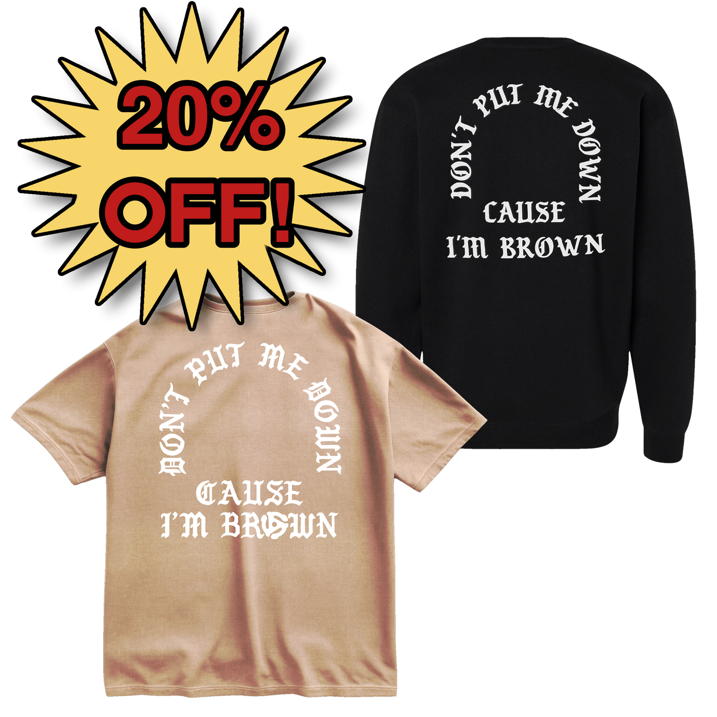 Don't Put Me Down - Crew Neck & Tee Bundle