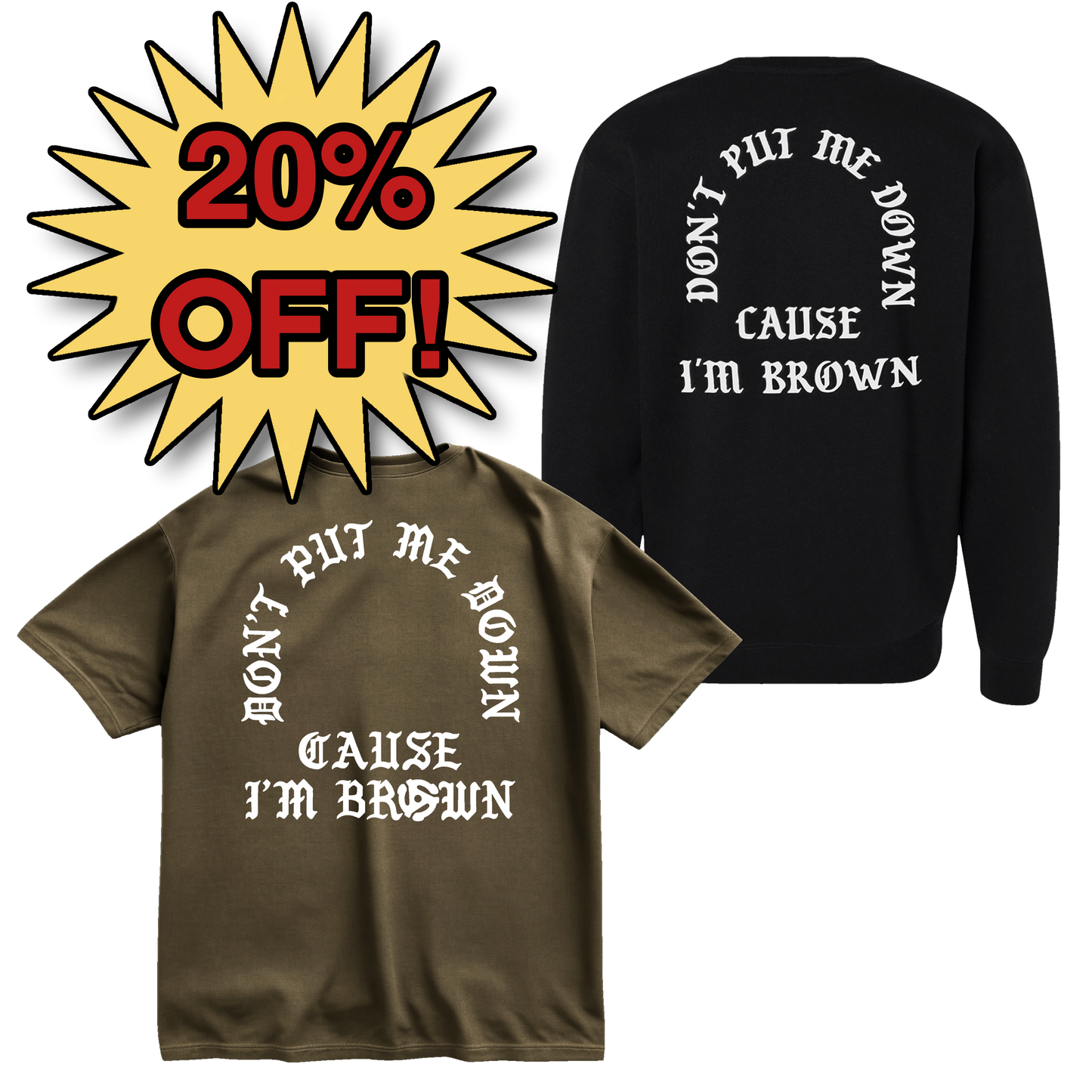 Don't Put Me Down - Crew Neck & Tee Bundle