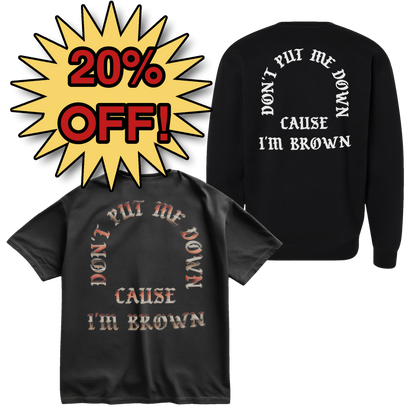 Don't Put Me Down - Crew Neck & Tee Bundle