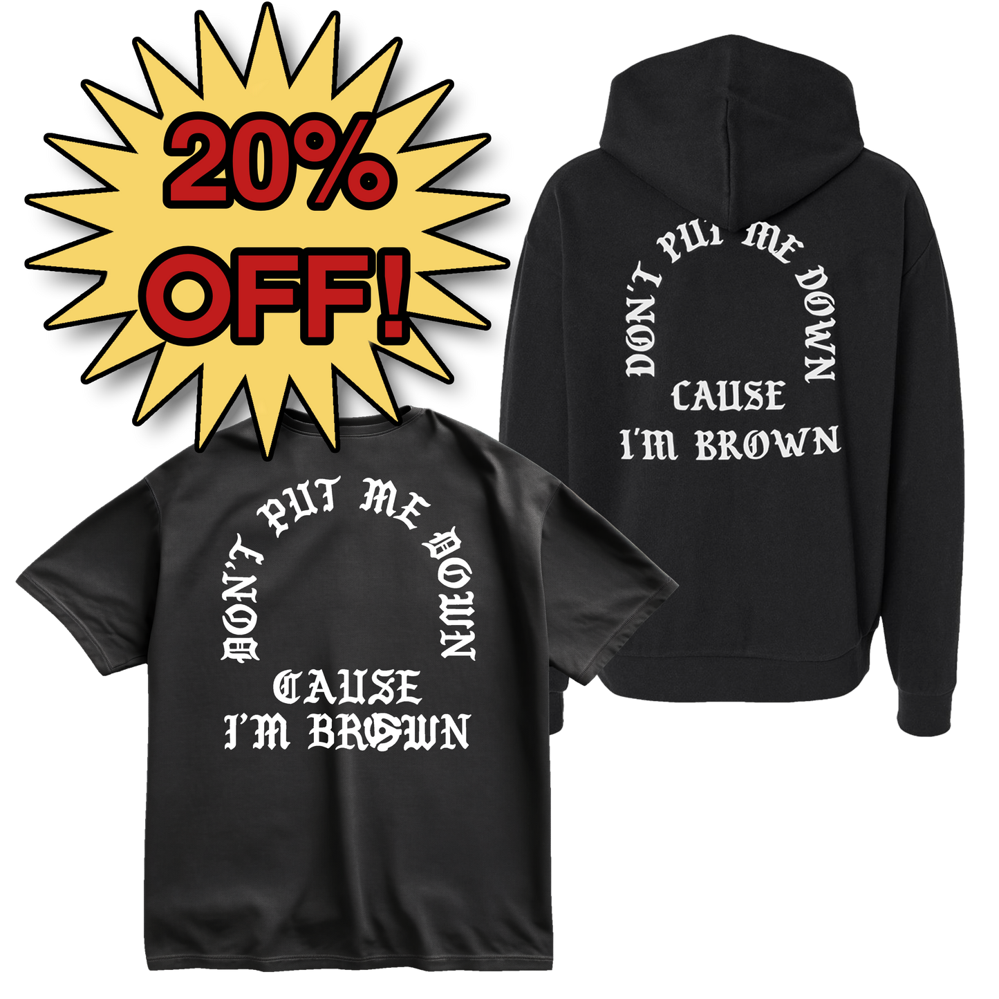 Don't Put Me Down - Hoodie & Tee Bundle