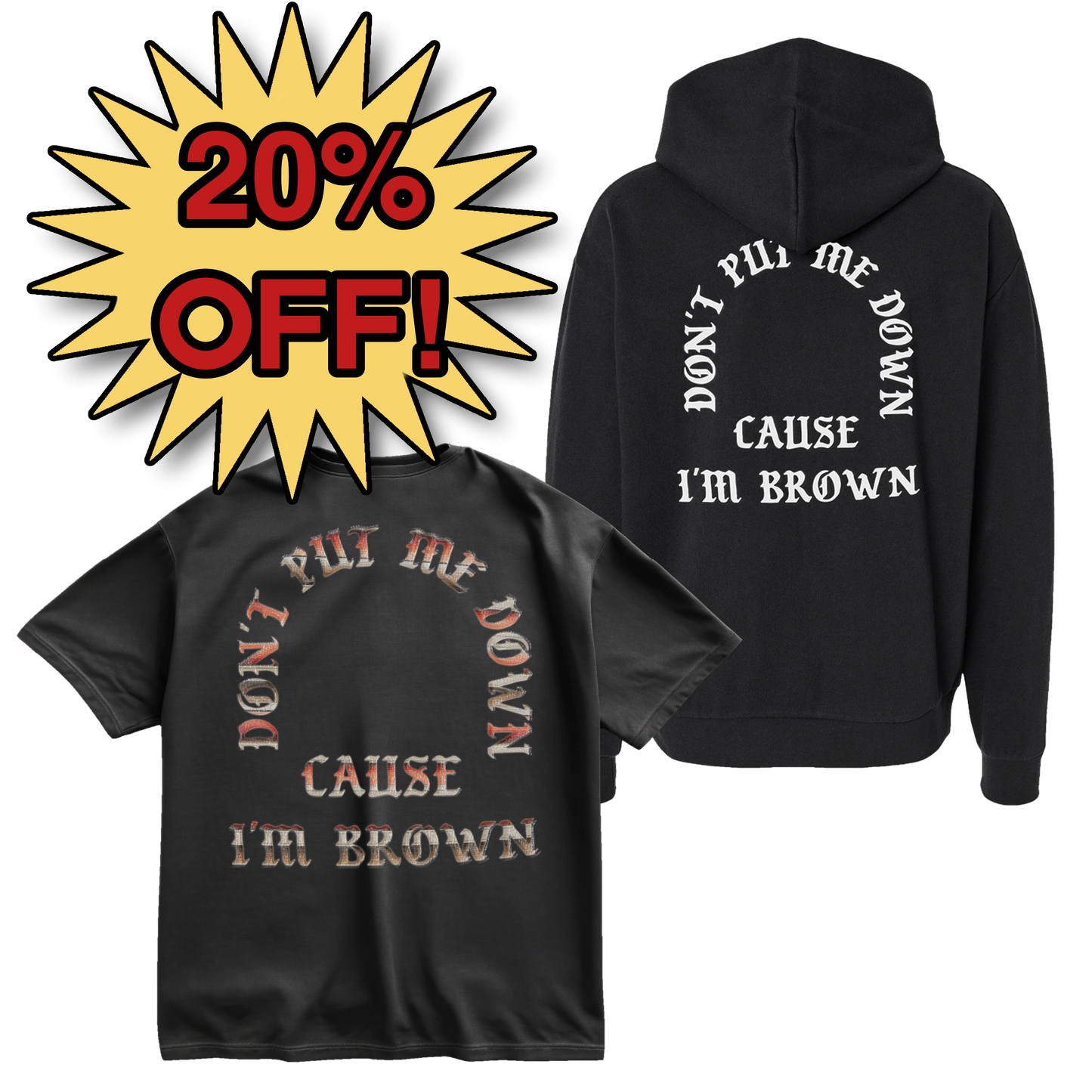 Don't Put Me Down - Hoodie & Tee Bundle