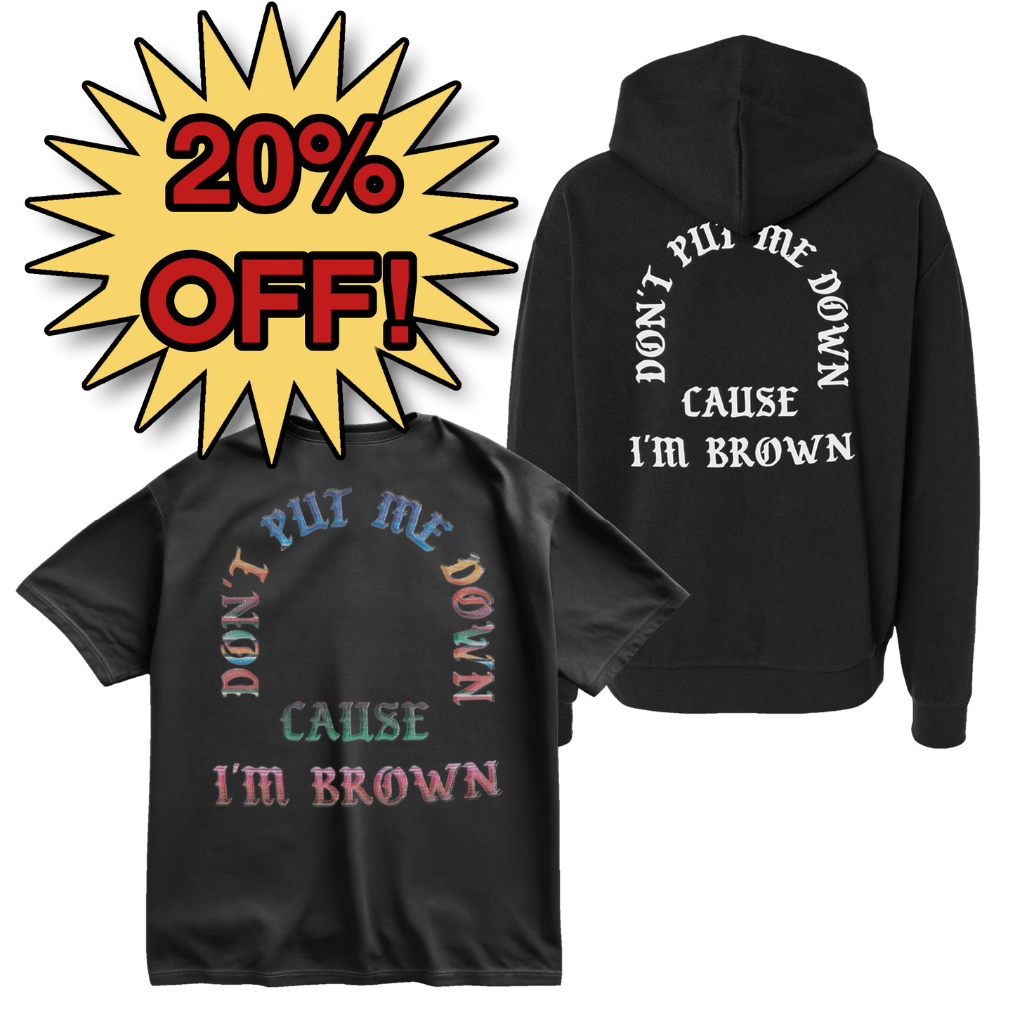 Don't Put Me Down - Hoodie & Tee Bundle