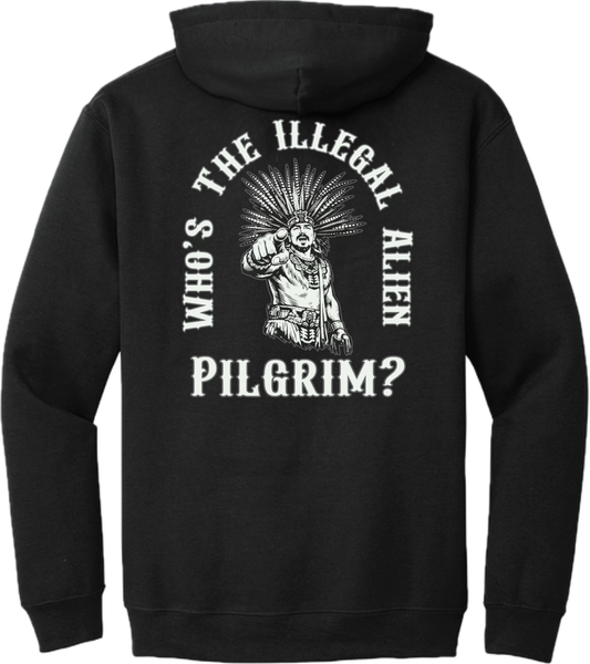 Who's The Illegal Alien Hoodie