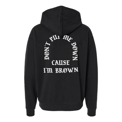 Dont Put Me Down - Hoodie